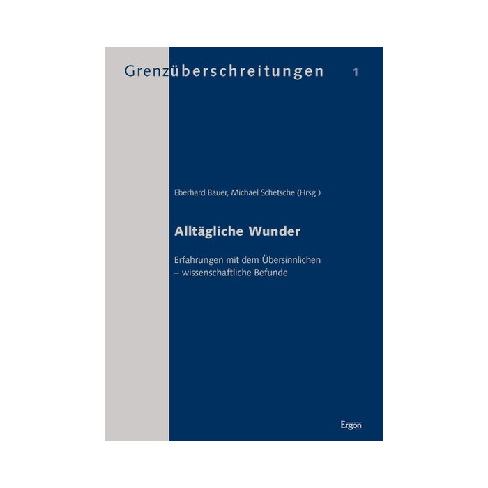 Alltägliche Wunder Alltägliche Wunder