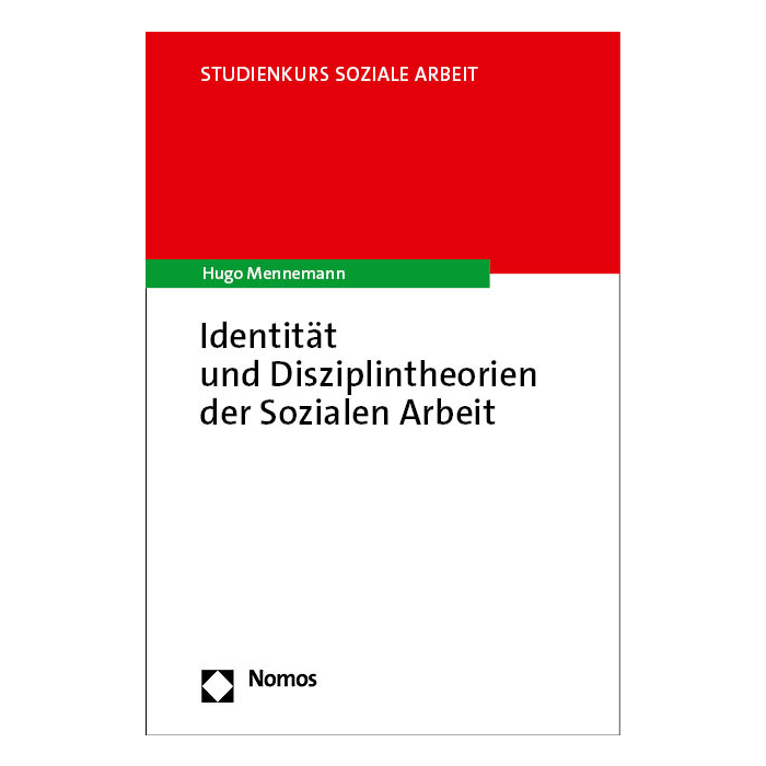 Identität und Disziplintheorien der Sozialen Arbeit Identität und Disziplintheorien der Sozialen Arbeit