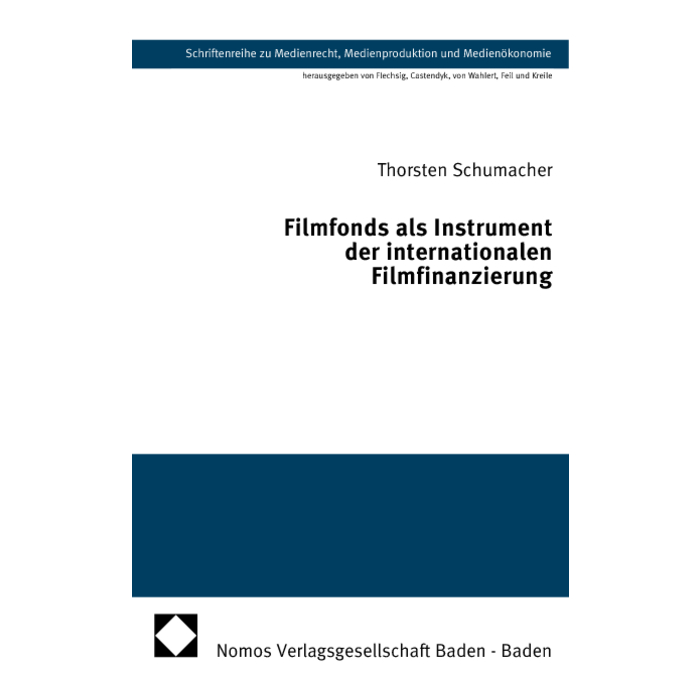 Filmfonds als Instrument der internationalen Filmfinanzierung Filmfonds als Instrument der internationalen Filmfinanzierung