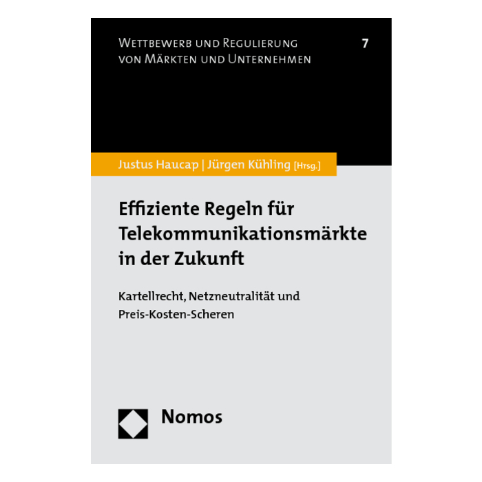 Effiziente Regeln für Telekommunikationsmärkte in der Zukunft Effiziente Regeln für Telekommunikationsmärkte in der Zukunft