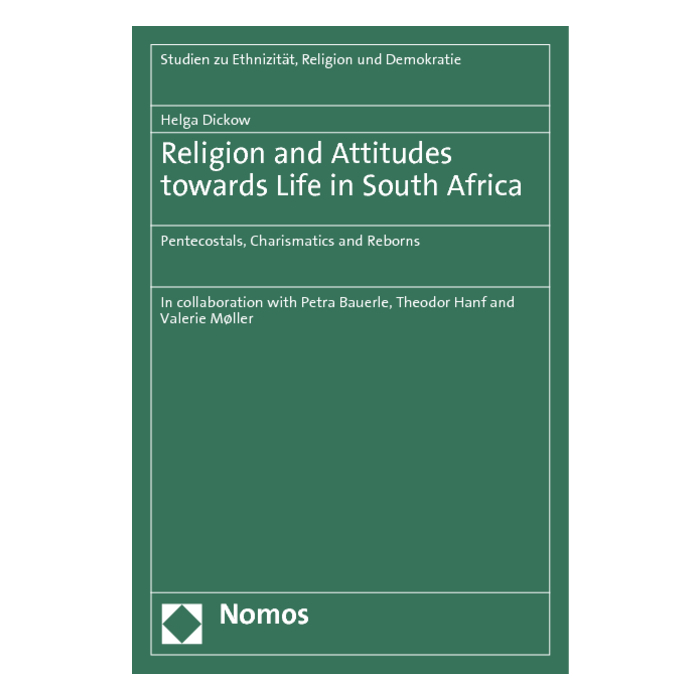 Religion and Attitudes towards Life in South Africa Religion and Attitudes towards Life in South Africa