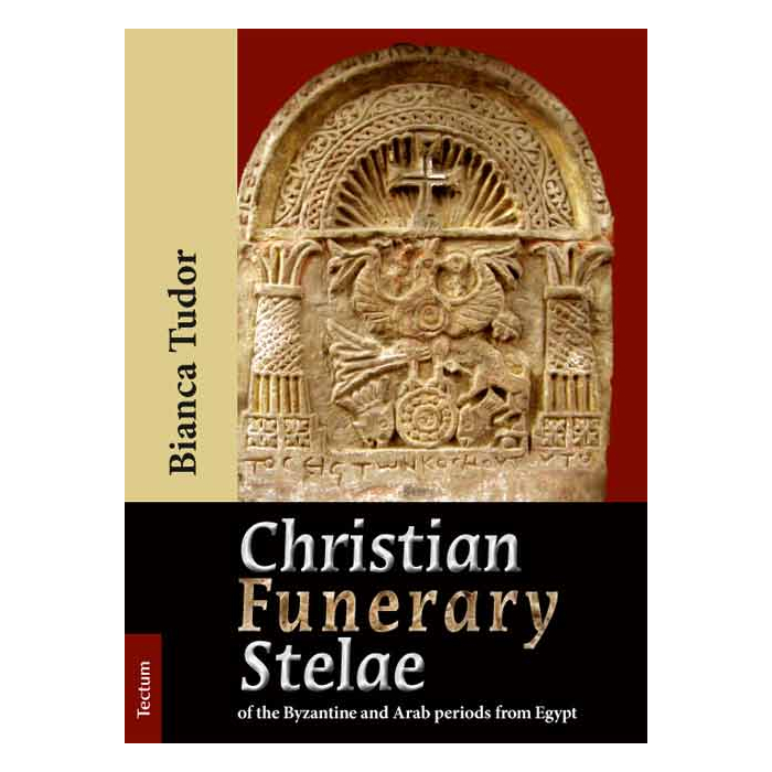 Christian Funerary Stelae of the Byzantine and Arab periods from Egypt Christian Funerary Stelae of the Byzantine and Arab periods from Egypt