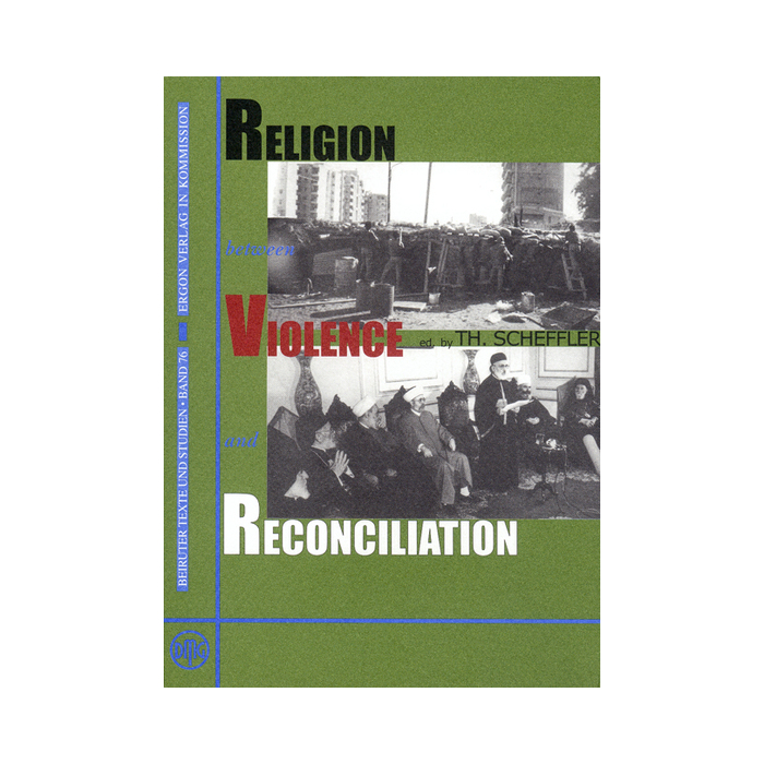 Religion between Violence and Reconciliation Religion between Violence and Reconciliation