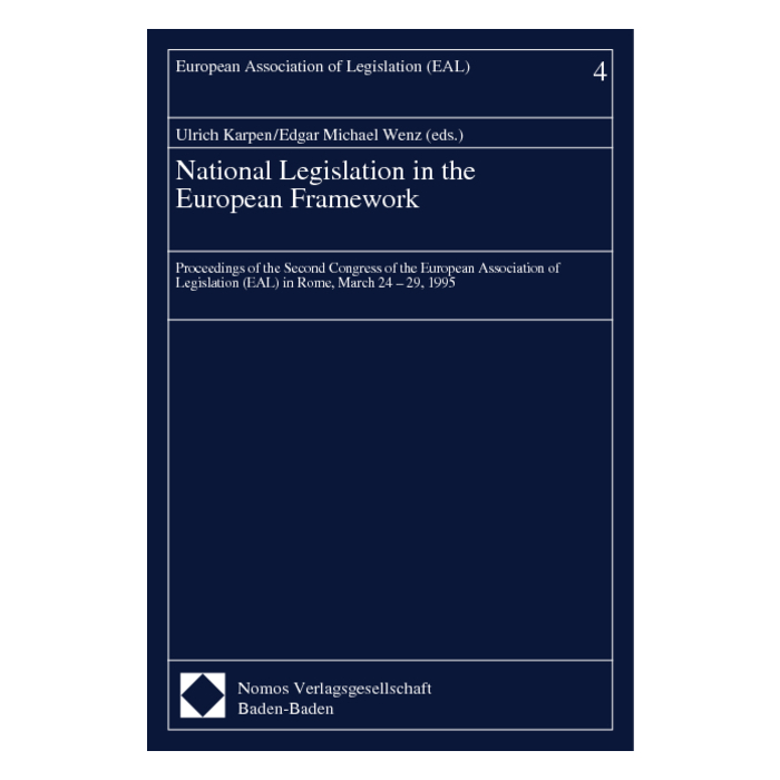 National Legislation in the European Framework National Legislation in the European Framework
