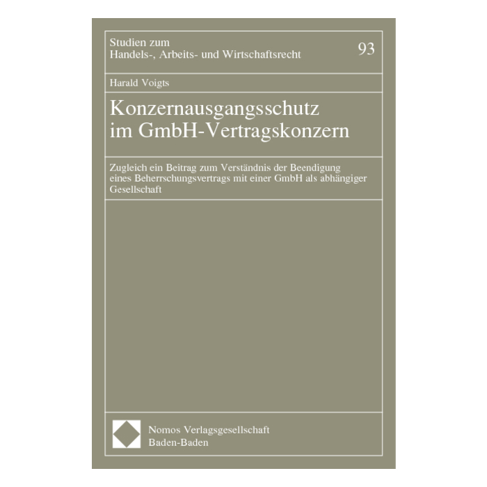 Konzernausgangsschutz im GmbH-Vertragskonzern Konzernausgangsschutz im GmbH-Vertragskonzern