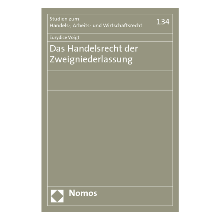 Das Handelsrecht der Zweigniederlassung Das Handelsrecht der Zweigniederlassung