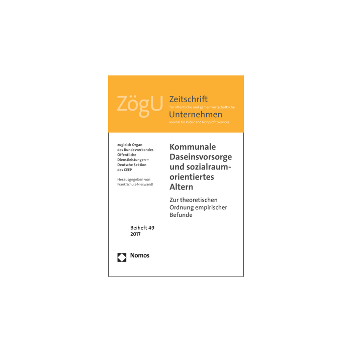 Kommunale Daseinsvorsorge und sozialraumorientiertes Altern Kommunale Daseinsvorsorge und sozialraumorientiertes Altern