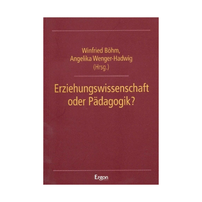 Erziehungswissenschaft oder Pädagogik? Erziehungswissenschaft oder Pädagogik?