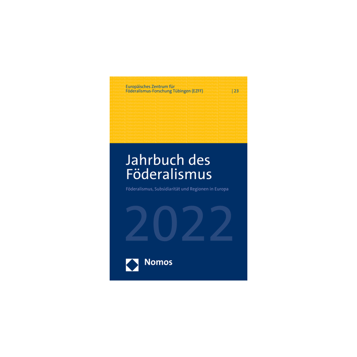 Jahrbuch des Föderalismus 2022 Jahrbuch des Föderalismus 2022