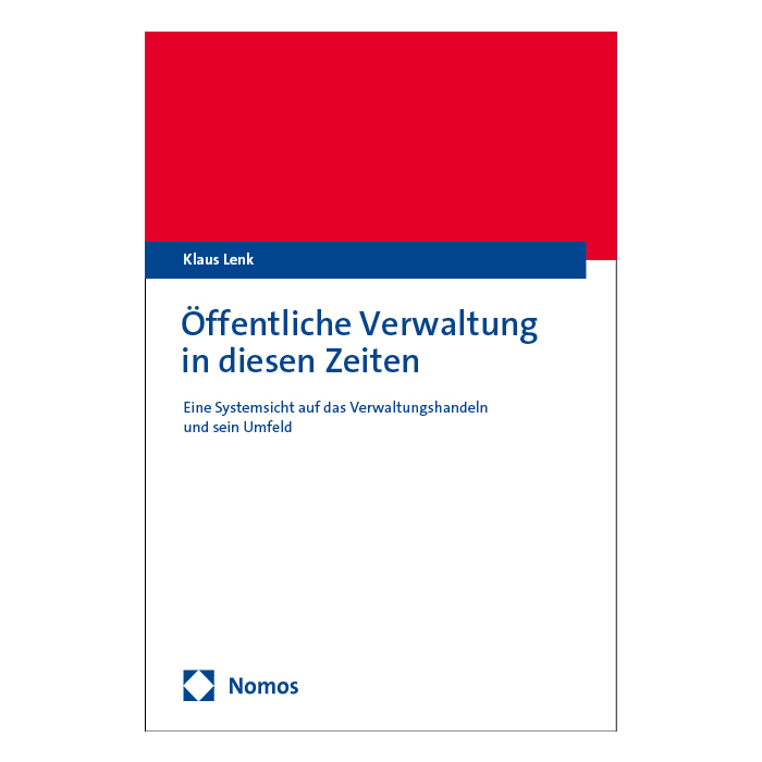 Öffentliche Verwaltung in diesen Zeiten Öffentliche Verwaltung in diesen Zeiten