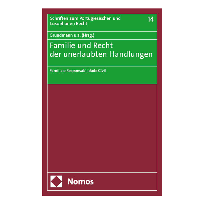 Familie und Recht der unerlaubten Handlungen Familie und Recht der unerlaubten Handlungen