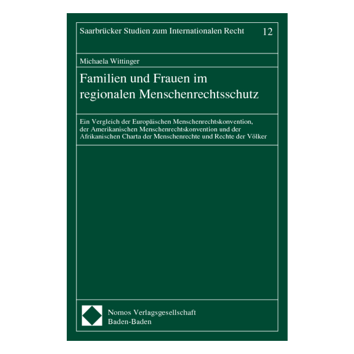 Familien und Frauen im regionalen Menschenrechtsschutz Familien und Frauen im regionalen Menschenrechtsschutz