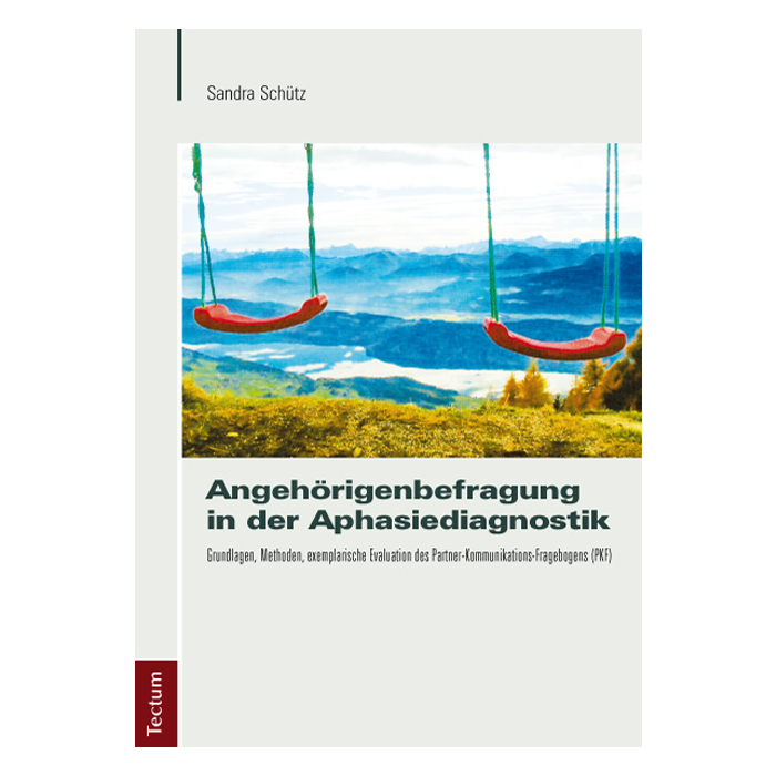 Angehörigenbefragung in der Aphasiediagnostik Angehörigenbefragung in der Aphasiediagnostik