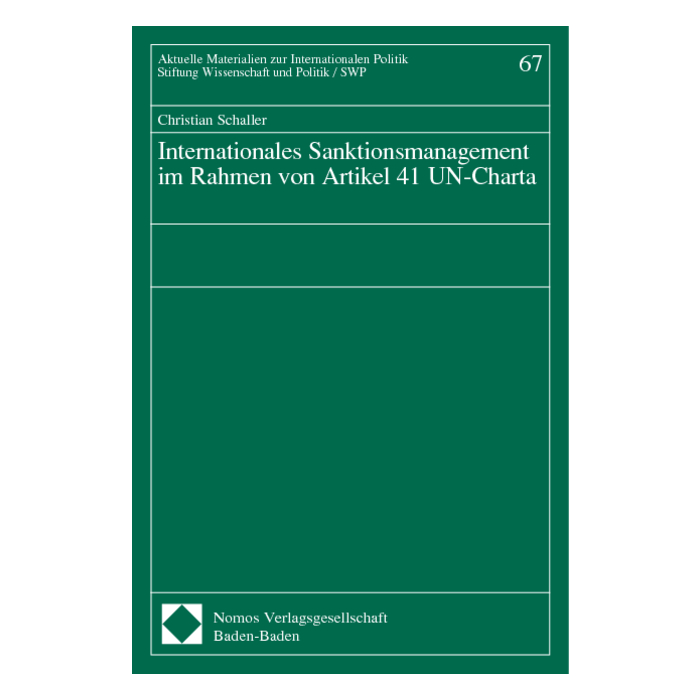 Internationales Sanktionsmanagement im Rahmen von Artikel 41 UN-Charta Internationales Sanktionsmanagement im Rahmen von Artikel 41 UN-Charta