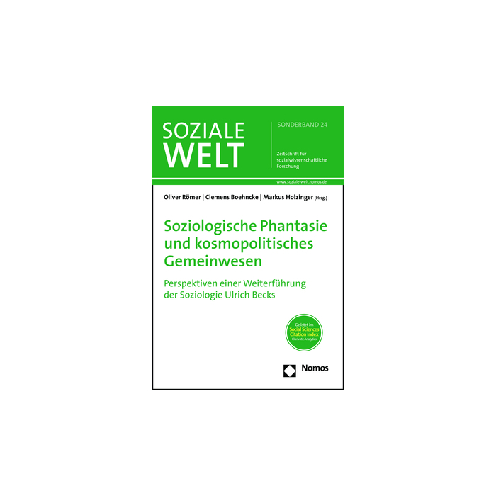 Soziologische Phantasie und kosmopolitisches Gemeinwesen Soziologische Phantasie und kosmopolitisches Gemeinwesen