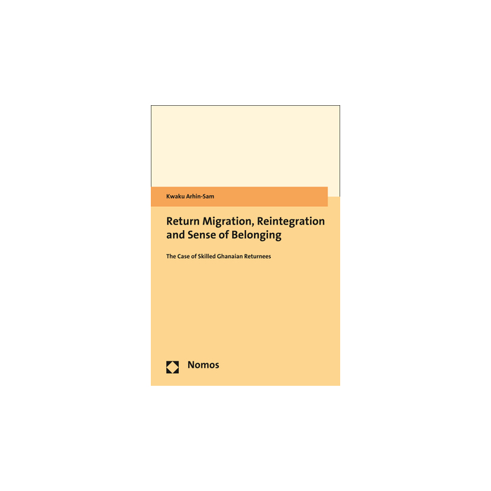 Return Migration, Reintegration and Sense of Belonging Return Migration, Reintegration and Sense of Belonging