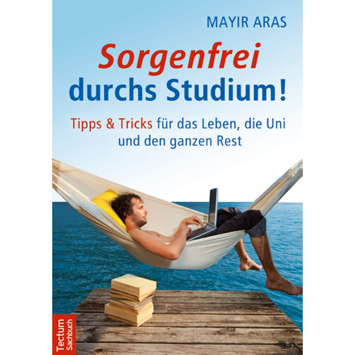 Sorgenfrei durchs Studium Sorgenfrei durchs Studium