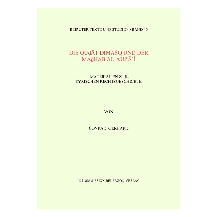 Die Qudat Dimasq und der Madhab al-Auza'i Die Qudat Dimasq und der Madhab al-Auza'i