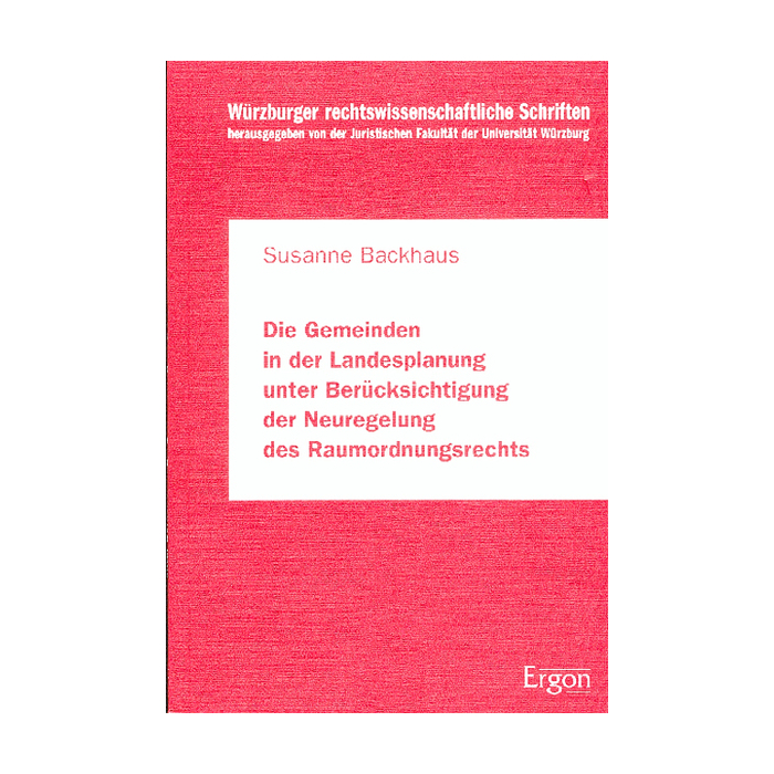 Die Gemeinden in der Landesplanung unter Berücksichtigung der Neuregelung des Raumordnungsrechts Die Gemeinden in der Landesplanung unter Berücksichtigung der Neuregelung des Raumordnungsrechts