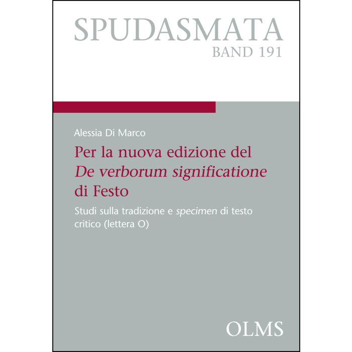 Per la nuova edizione del De verborum significatione di Festo Per la nuova edizione del De verborum significatione di Festo