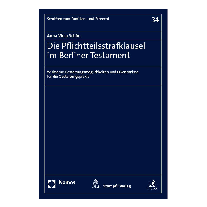 Die Pflichtteilsstrafklausel im Berliner Testament Die Pflichtteilsstrafklausel im Berliner Testament