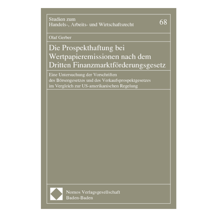 Die Prospekthaftung bei Wertpapieremissionen nach dem Dritten Finanzmarktförderungsgesetz Die Prospekthaftung bei Wertpapieremissionen nach dem Dritten Finanzmarktförderungsgesetz
