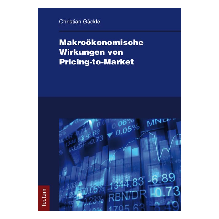 Makroökonomische Wirkungen von Pricing-to-Market Makroökonomische Wirkungen von Pricing-to-Market