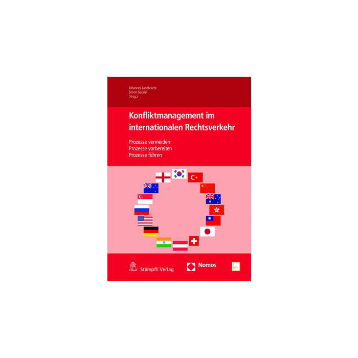 Konfliktmanagement im Internationalen Rechtsverkehr Konfliktmanagement im Internationalen Rechtsverkehr