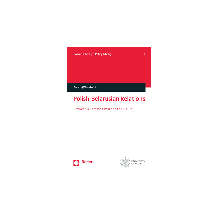 Polish-Belarusian Relations Polish-Belarusian Relations