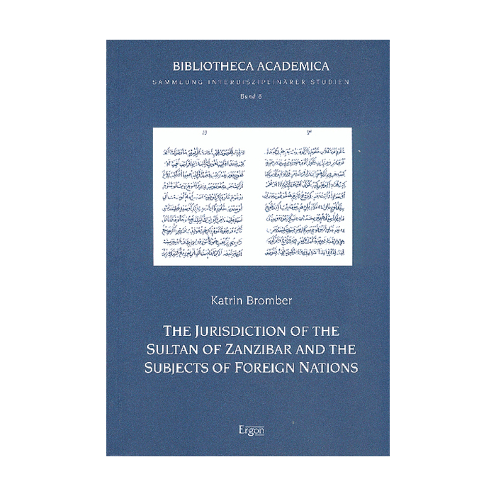 The Jurisdiction of the Sultan of Zanzibar and the Subjects of Foreign Nations The Jurisdiction of the Sultan of Zanzibar and the Subjects of Foreign Nations