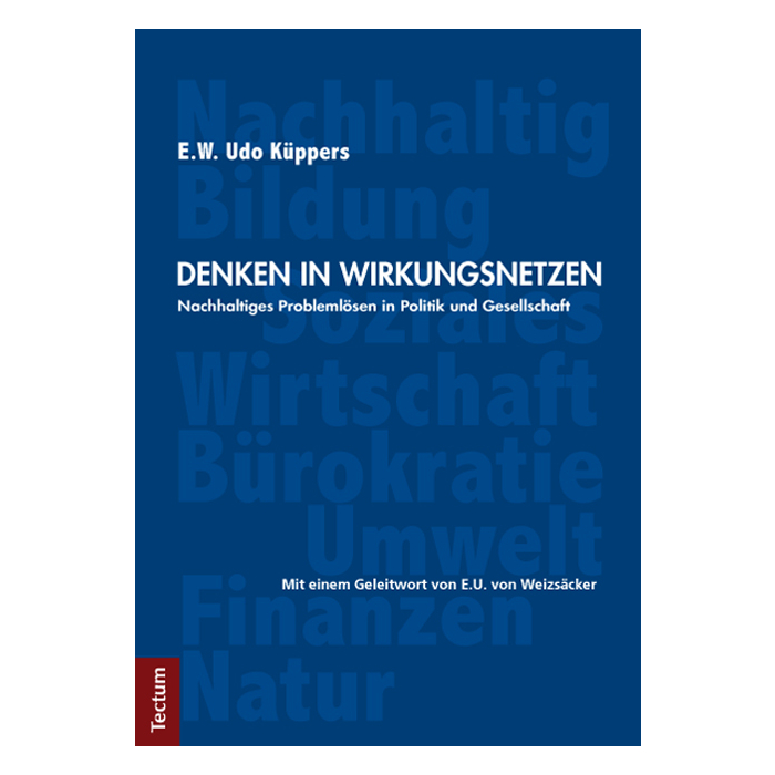 Denken in Wirkungsnetzen Denken in Wirkungsnetzen