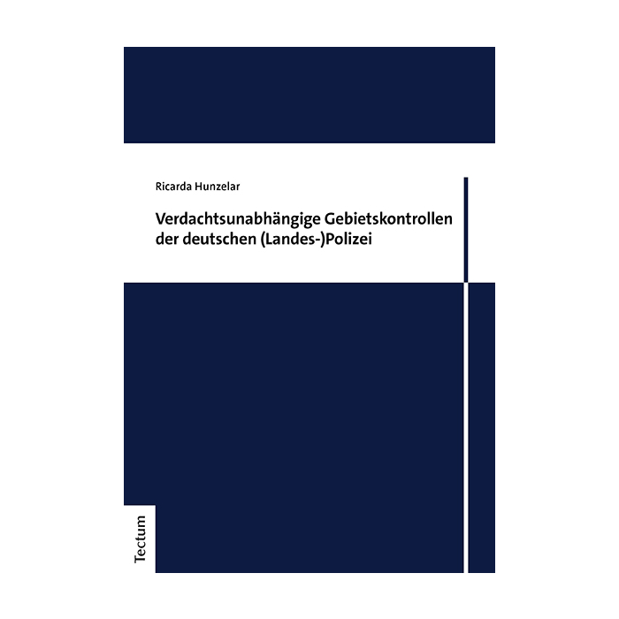 Verdachtsunabhängige Gebietskontrollen der deutschen (Landes-)Polizei Verdachtsunabhängige Gebietskontrollen der deutschen (Landes-)Polizei