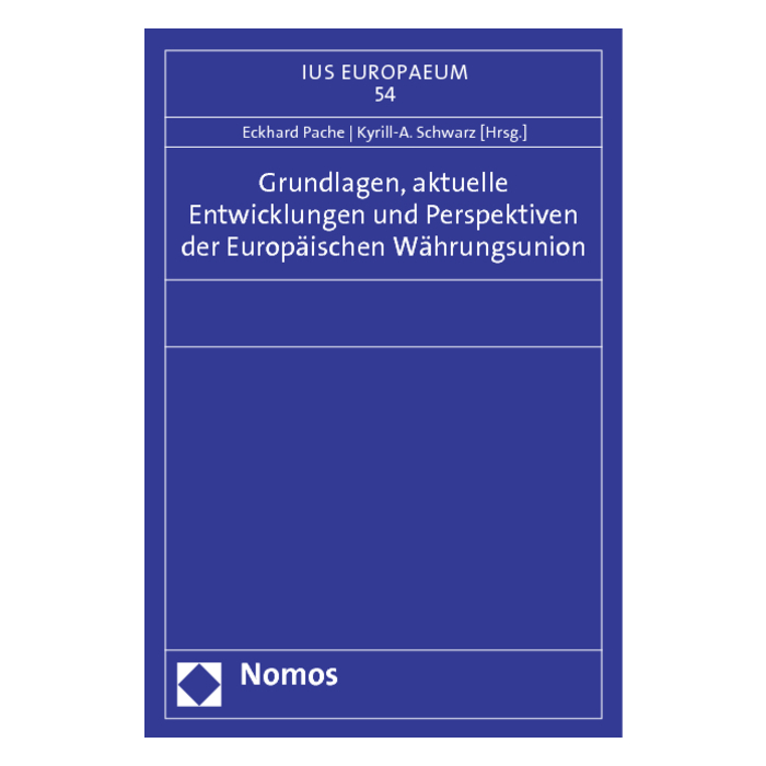 Grundlagen, aktuelle Entwicklungen und Perspektiven der Europäischen Währungsunion Grundlagen, aktuelle Entwicklungen und Perspektiven der Europäischen Währungsunion