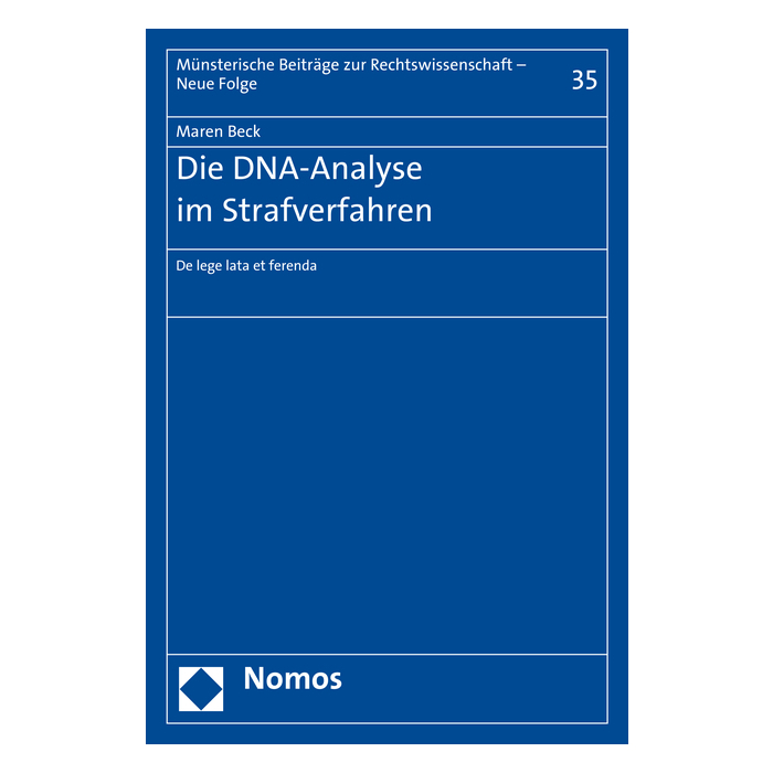 Die DNA-Analyse im Strafverfahren Die DNA-Analyse im Strafverfahren