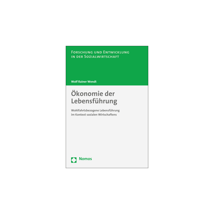 Ökonomie der Lebensführung Ökonomie der Lebensführung