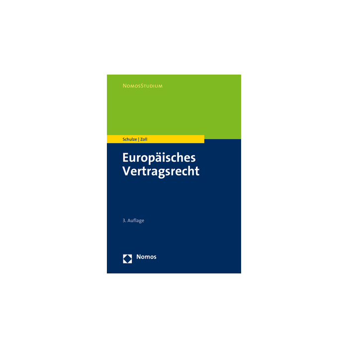 Europäisches Vertragsrecht Europäisches Vertragsrecht