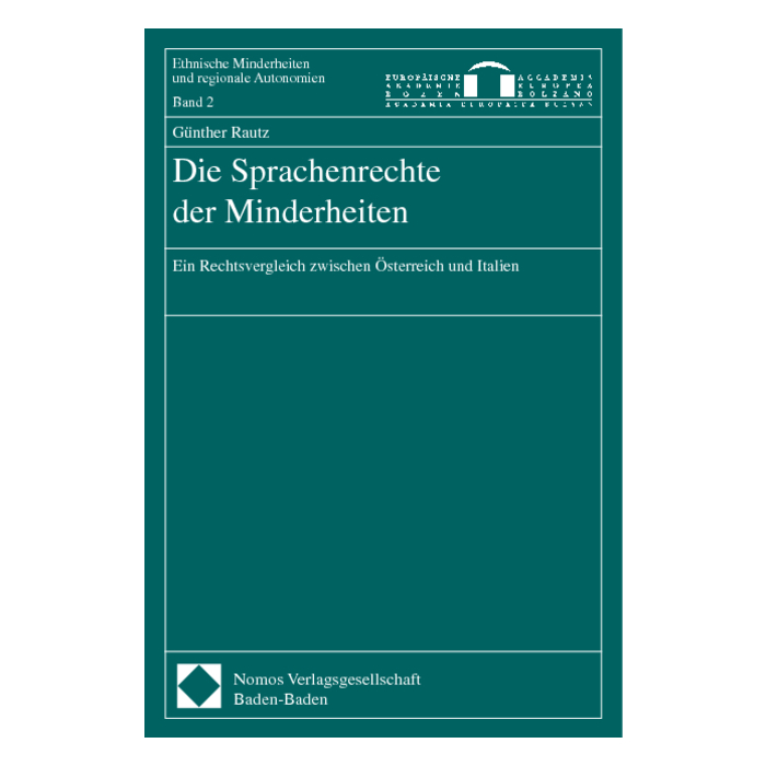 Die Sprachenrechte der Minderheiten Die Sprachenrechte der Minderheiten