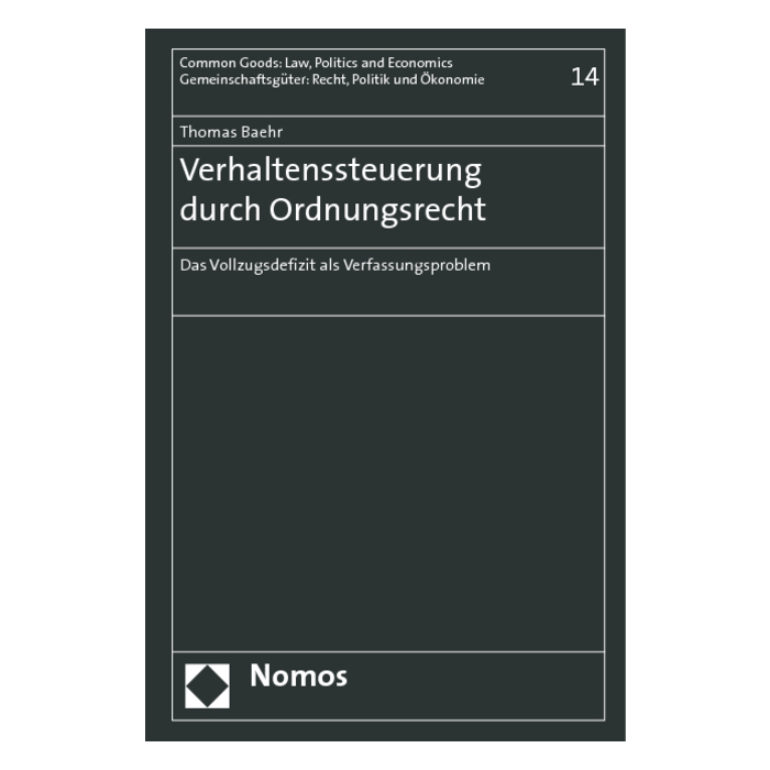 Verhaltenssteuerung durch Ordnungsrecht Verhaltenssteuerung durch Ordnungsrecht