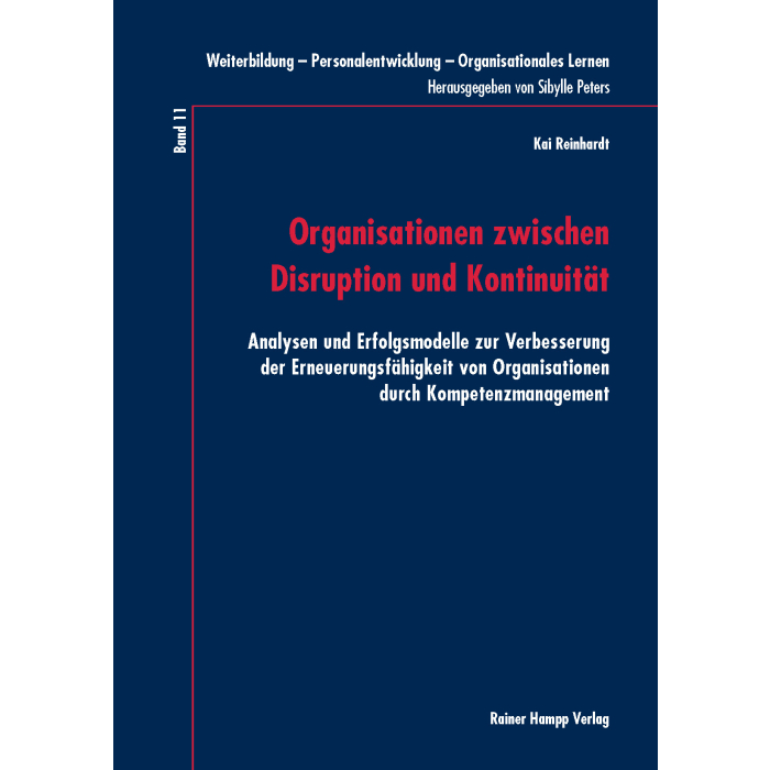 Organisationen zwischen Disruption und Kontinuität Organisationen zwischen Disruption und Kontinuität
