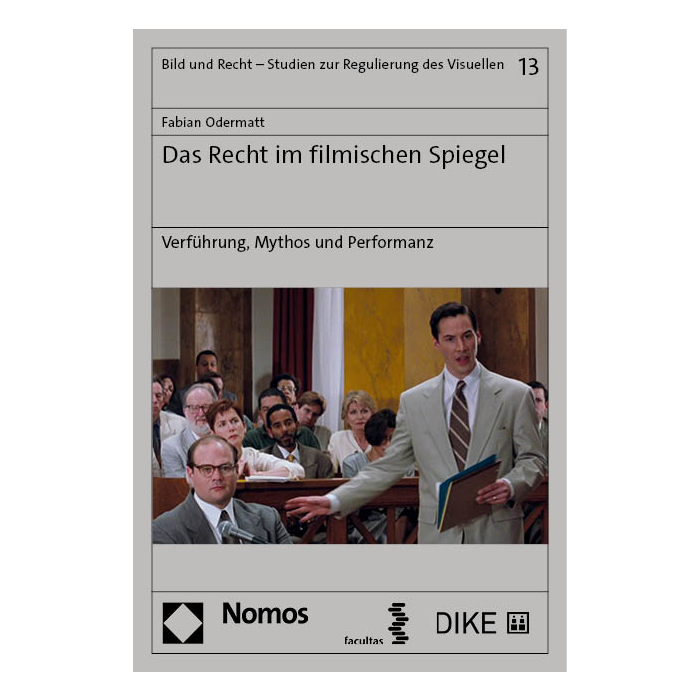 Das Recht im filmischen Spiegel Das Recht im filmischen Spiegel