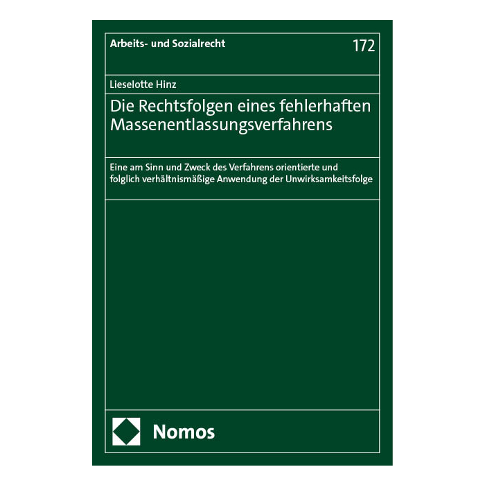 Die Rechtsfolgen eines fehlerhaften Massenentlassungsverfahrens Die Rechtsfolgen eines fehlerhaften Massenentlassungsverfahrens