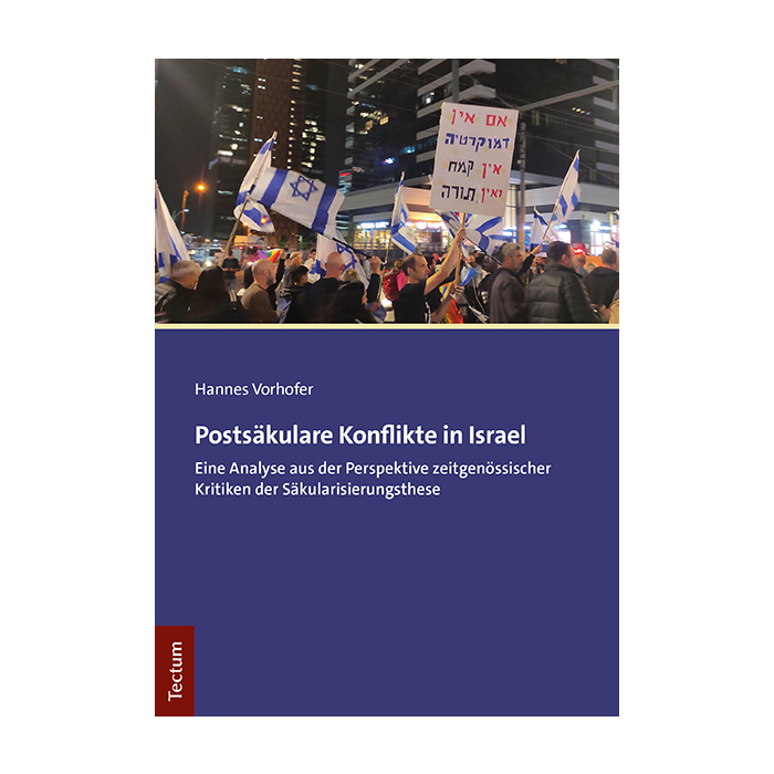 Postsäkulare Konflikte in Israel Postsäkulare Konflikte in Israel