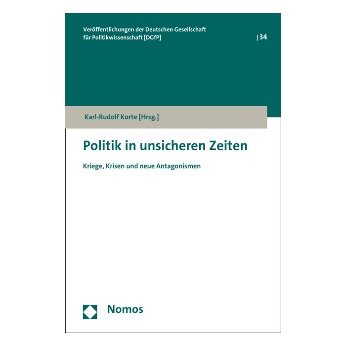 Politik in unsicheren Zeiten Politik in unsicheren Zeiten