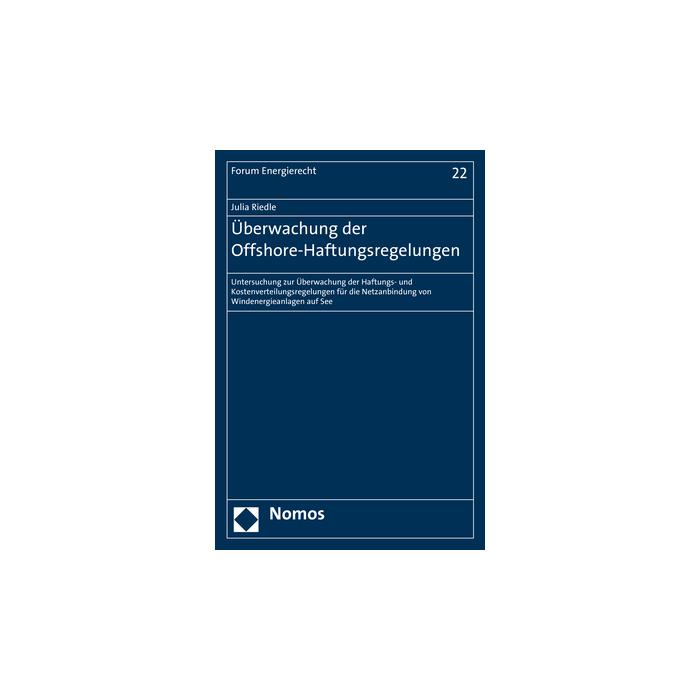 Überwachung der Offshore-Haftungsregelungen Überwachung der Offshore-Haftungsregelungen