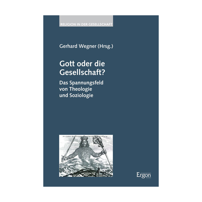 Gott oder die Gesellschaft? Gott oder die Gesellschaft?