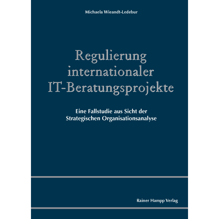Regulierung internationaler IT-Beratungsprojekte Regulierung internationaler IT-Beratungsprojekte