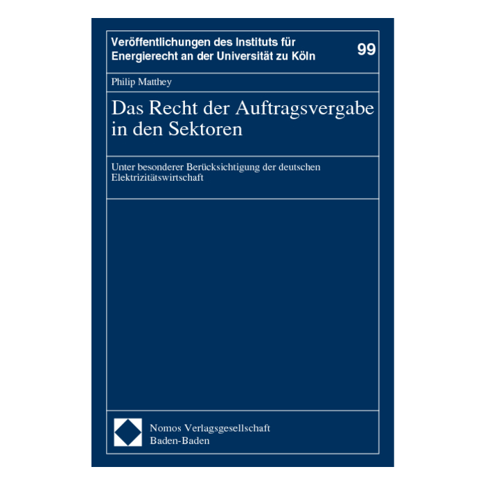 Das Recht der Auftragsvergabe in den Sektoren Das Recht der Auftragsvergabe in den Sektoren
