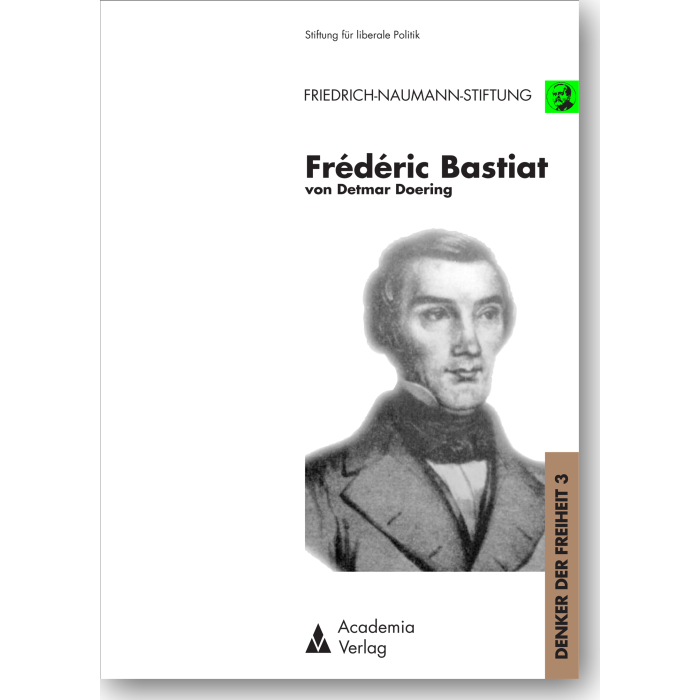 Frédéric Bastiat Frédéric Bastiat
