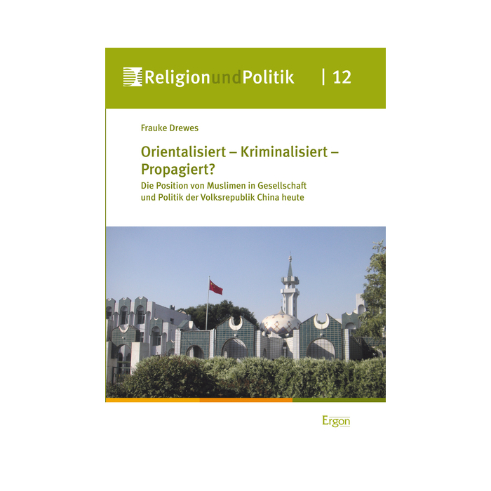 Orientalisiert - Kriminalisiert - Propagiert? Orientalisiert - Kriminalisiert - Propagiert?
