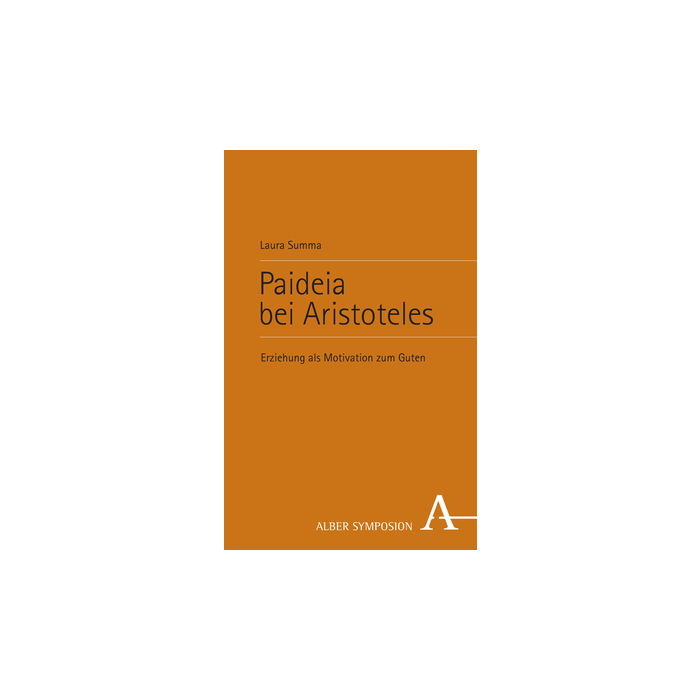 Paideia bei Aristoteles Paideia bei Aristoteles